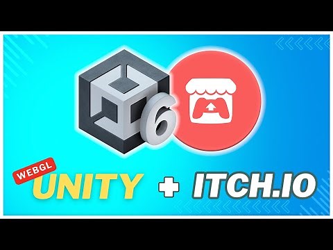 Unity 6: Cómo subir tu juego Web a Itch.io paso a paso - WebGL