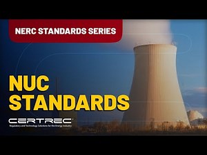 Explaining NERC: The NUC Standards