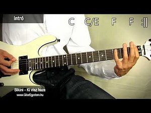 Bikini - Ki visz majd haza gitáron, akkordok, szóló, kotta, gitártab