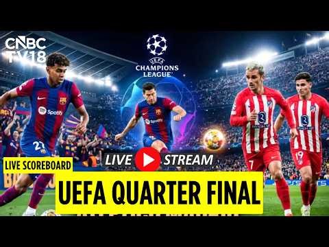 🔴Atlético Madrid vs Barcelona LIVE: Champions League Quarter-Final UEFA Match | Lamine Yamal | N18G