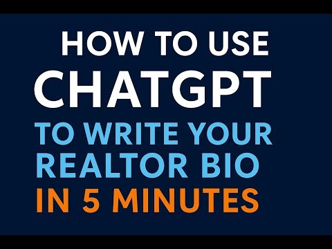 How to Use ChatGPT to Write a Realtor Bio in 5 Minutes (Real Estate Messaging Guide)