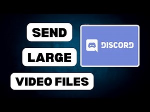 How to Send Large Video Files on Discord Without Nitro | Full Guide