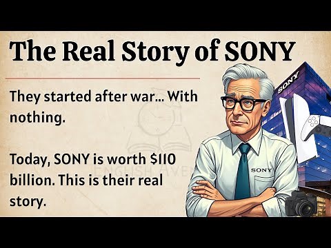 The Real Story of Sony || Learn English Through Story Level 3 🔥|| Improve Your English Fluency ✅️