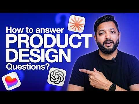 How to answer product design questions in product management interviews?