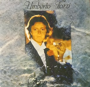Umberto Tozzi - Gloria