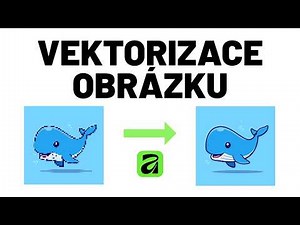 Jak převést rastr na vektor (jak trasovat obrázek) v Affinity V3