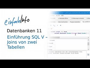 11 Einführung SQL V - Joins von zwei Tabellen