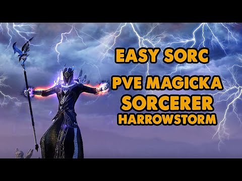 ESO - Easy Sorc - Magicka Sorcerer PVE Build - (Harrowstorm)