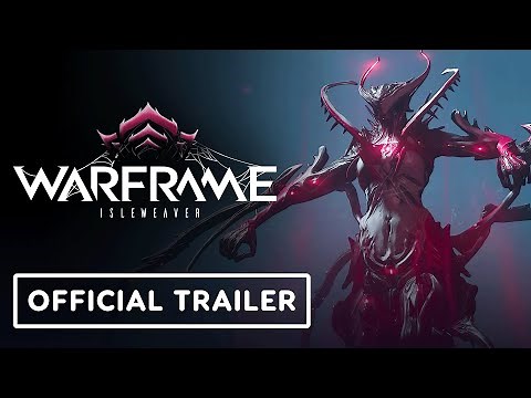 Warframe - Official Isleweaver Gameplay Launch Trailer