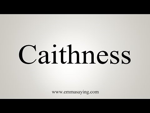 How To Say Caithness