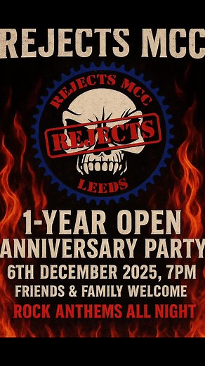 GET IT BOOKED IN YOUR CALENDAR!!! Next month we will be celebrating our 1 year open anniversary of the Rejects Leeds clubhouse. Plenty of booze Music Friends and family welcome. Feel free to come down and celebrate with us for a solid evening! 👌 | Rejects MCC Leeds