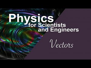 PHYS2210 - Vectors