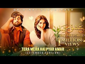 Tera Mera Hai Pyar Amar💕 Lyrics Video | Ishq Murshid OST | singer : Ahmed Jahanzeb