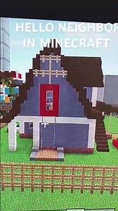 hello neighbor house in Minecraft #minecraft