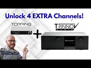 How to Add 4 Extra Channels to the Trinnov Altitude 16 (Step-by-Step Tutorial) - Topping E70 Velvet