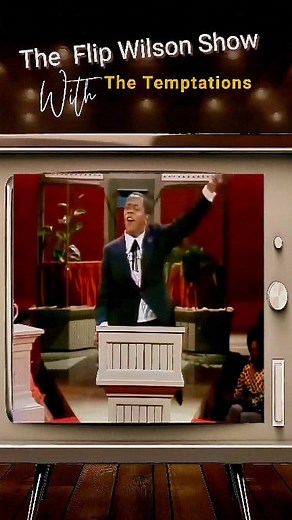 ✝️ The Flip Wilson Show - Temptations play - act/ Let It Be - The 1970s comedian Flip Wilson made "The Devil made me do it.," | Luader Smith