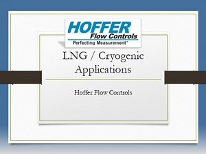 Cryogenic Flow Meters - Hoffer Flow Controls - Call (252) 331-1997