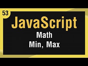 Learn JavaScript In Arabic #53 - Math - Min, Max