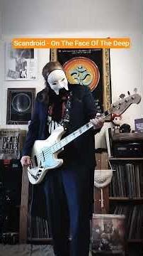 #Scandroid #OnTheFaceOfTheDeep #Monochrome #BassCover@celldweller @Scandroid @fixt