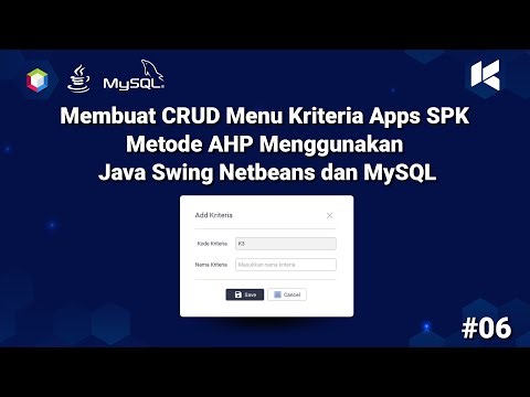 SPK Pemilihan Supplier Terbaik (Metode AHP) – Part 6 | CRUD Menu Kriteria Java Swing Netbeans