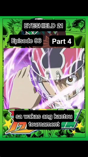 EYESHIELD 21 - Episode 96 | Part 4 #fypageシ #fyp #anime #Eyeshield21 | Zki gaming