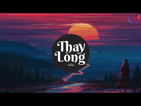 Tạm biệt nhé người anh yêu em chúc anh vui bên người | Thay Lòng Remix - Hương Ly ( Yang Remix )