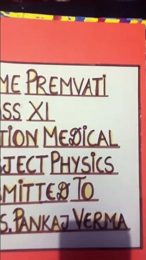 Physics Investigatory Project ❤️#class11#creativeart#physics#studentlifemotivation#project