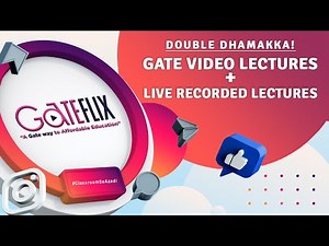 Gate Video Lectures + Live Recorded Lectures | GATEFLIX