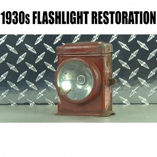 1930'S FLASHLIGHT RESTORATION | Kipkay