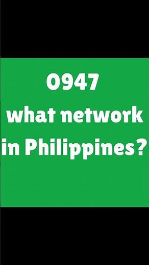 0947 what network in Philippines? #shorts #philippines #mobilenumber