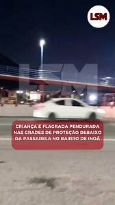 108K views · 474 reactions | A CRIANÇA ESTAVA COM O UNIFORME ESCOLAR. #LSM #LSMNOTÍCIAS #MARICA https://leisecamarica.com.br/noticia/56624/crianca-e-flagrada-pendurada-nas-grades-de-protecao-debaixo-da-passarela-no-bairro-de-inoa | LSM - Central de Notícias de Maricá e Região | Facebook