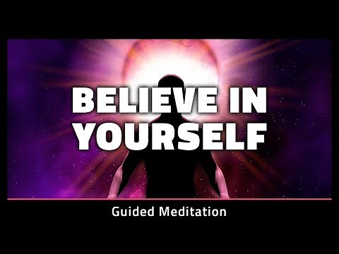 Believe in Yourself Meditation | 10 Minute Guided Meditation Overcome Self Doubt