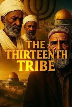 THE THIRTEENTH TRIBE: Khazars, Genetics, and the Shocking Origins of Ashkenazi Jews