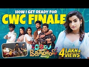 How I get ready for CWC Finale | Sivaangi Krishnakumar