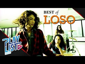【รวมเพลง】BEST OF LOSO | ซมซาน | ใจสั่งมา | เราและนาย
