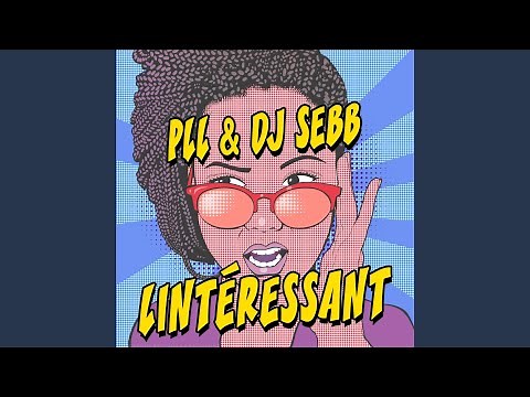 L'intérressant (feat. PLL)