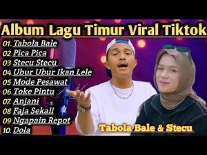 Kumpulan Lagu Timur Full Album Terbaru Viral Tiktok - Tabola Bale Full Album