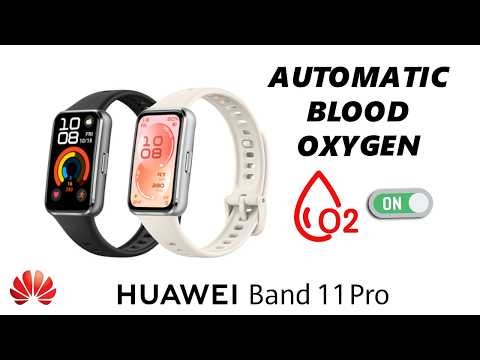How To Enable Automatic Blood Oxygen Tests On Huawei Band 11 Pro
