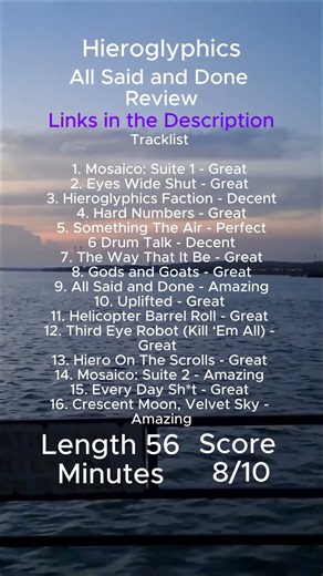 Hieroglyphics - All Said And Done Review