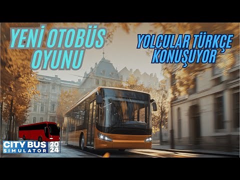 New Bus Game City Bus Simulator 2024 Turkish Gameplay