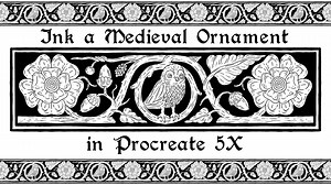 Ink a Medieval Ornament in Procreate 5X | Maurizio De Angelis | Skillshare
