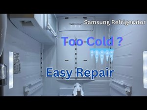 Samsung Refrigerator/Fridge Too Cold & Freezing Food, Easy Repair