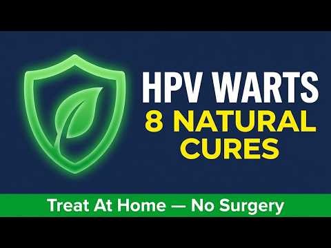 How To Get Rid Of HPV Warts Naturally | Tea Tree Oil, Garlic, Witch Hazel & More