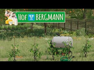 LS22 HOF BERGMANN #04: Frisches Obst und Gemüse aus dem Schrebergarten | FARMING SIMULATOR 22