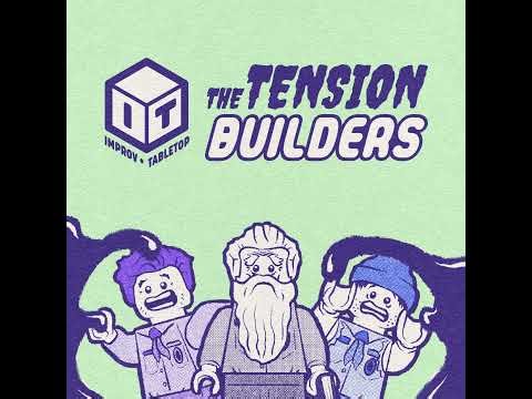 The Tension Builders 17—Apes Together Strong
