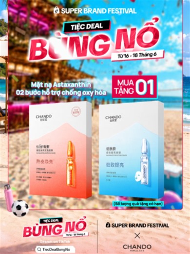 Super Brand Festival CHANDO: Tiệc Deal bùng nổ cho skincare