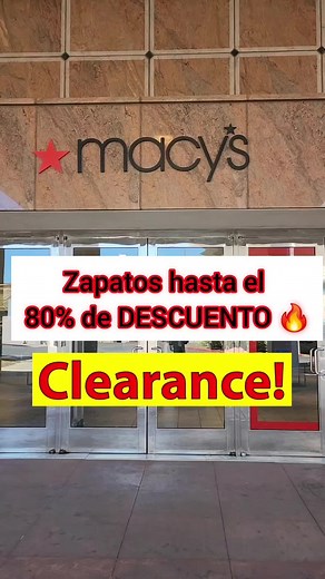 ‼️🔥MACY'S-zapatos hasta el 80% de descuento. #macys #clearance #sale #oferta #descuentos #clearancesale #lastact #macyslastact #etiquetasamarillas