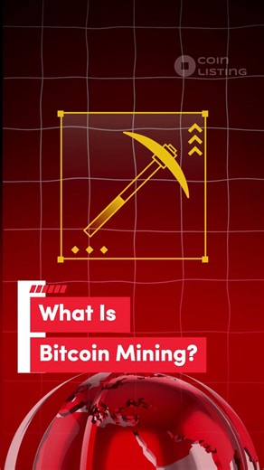What Is Bitcoin Mining?