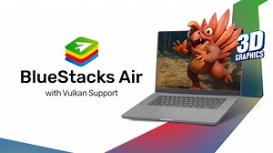 Introducing Vulkan Support on BlueStacks Air for Mac