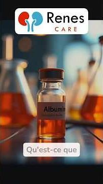 🧬 Qu'est-ce que l'albumine ?